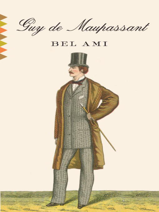 Title details for Bel Ami by Guy De Maupassant - Available